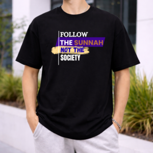 DAWAH T-SHIRT FOLLOW THE SUNNAH